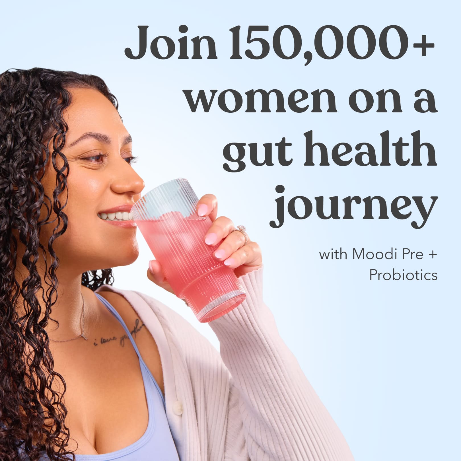 Woman drinking Moodi's Pink Lemonade from a glass with text promoting a gut health journey